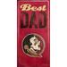 Florida State Seminoles 6'' x 12'' Best Dad Sign