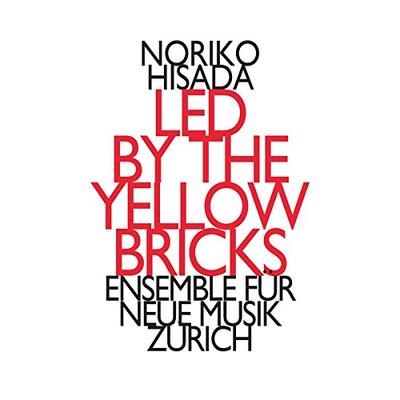 Noriko Hisaha: Led By the Yellow Bricks