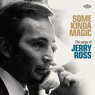 Some Kinda Magic - The Songs Of Jerry Ross
